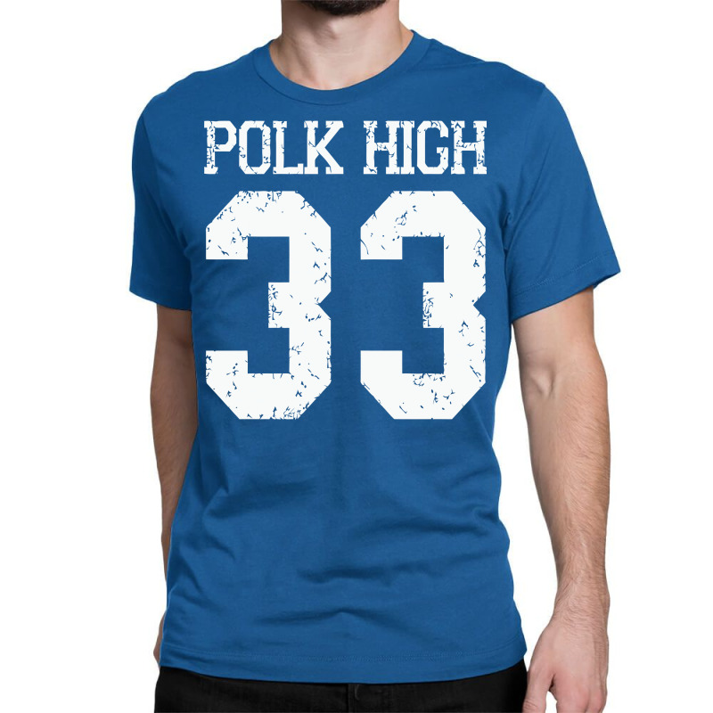 Custom Polk High Classic T-shirt By Deomatis9888 - Artistshot