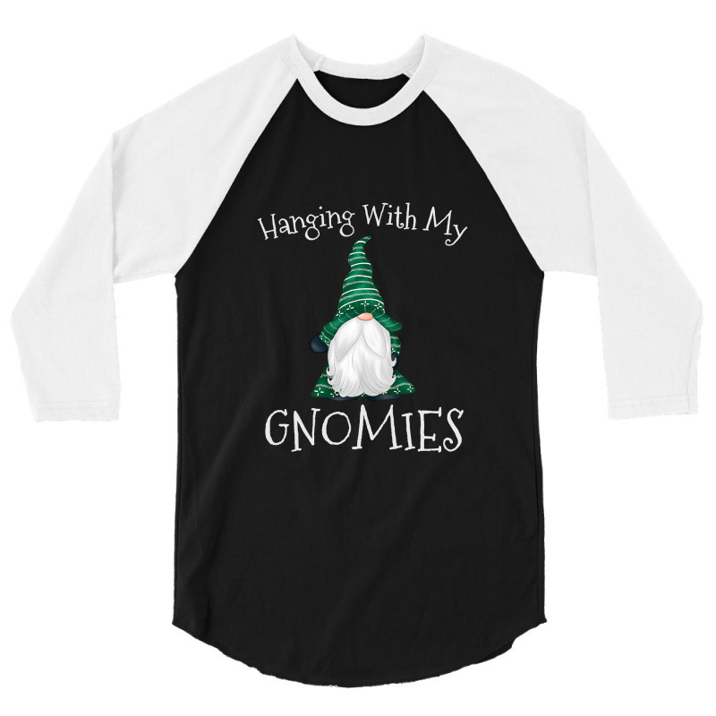 Hanging With My Gnomies Nordic Santa Gnome Christmas T Shirt Copy Copy 3/4 Sleeve Shirt | Artistshot