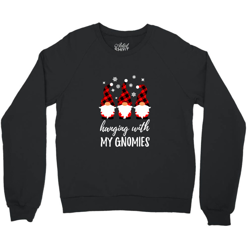 Hanging With My Gnomies Pajama, Christmas Gnome T Shirt Copy Copy Copy Crewneck Sweatshirt | Artistshot