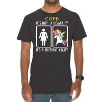 Copd Awareness T  Shirt C O P D It's Not A Disability It's A Different Vintage T-shirt | Artistshot