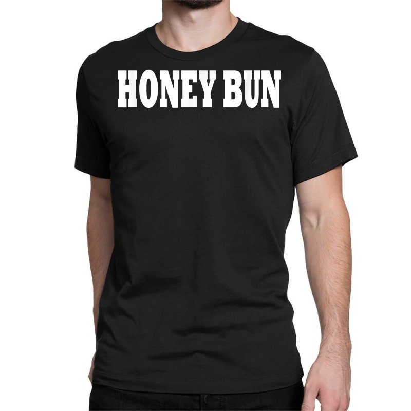 honey bun t shirt