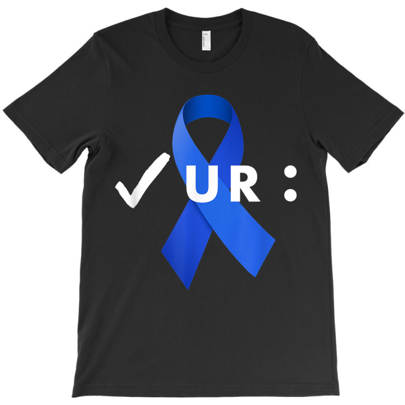 Check Your Colon, Colonoscopies Colon Cancer Awareness T-shirt | Artistshot