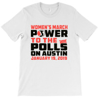 Austin Women's March January 2019 T-shirt | Artistshot