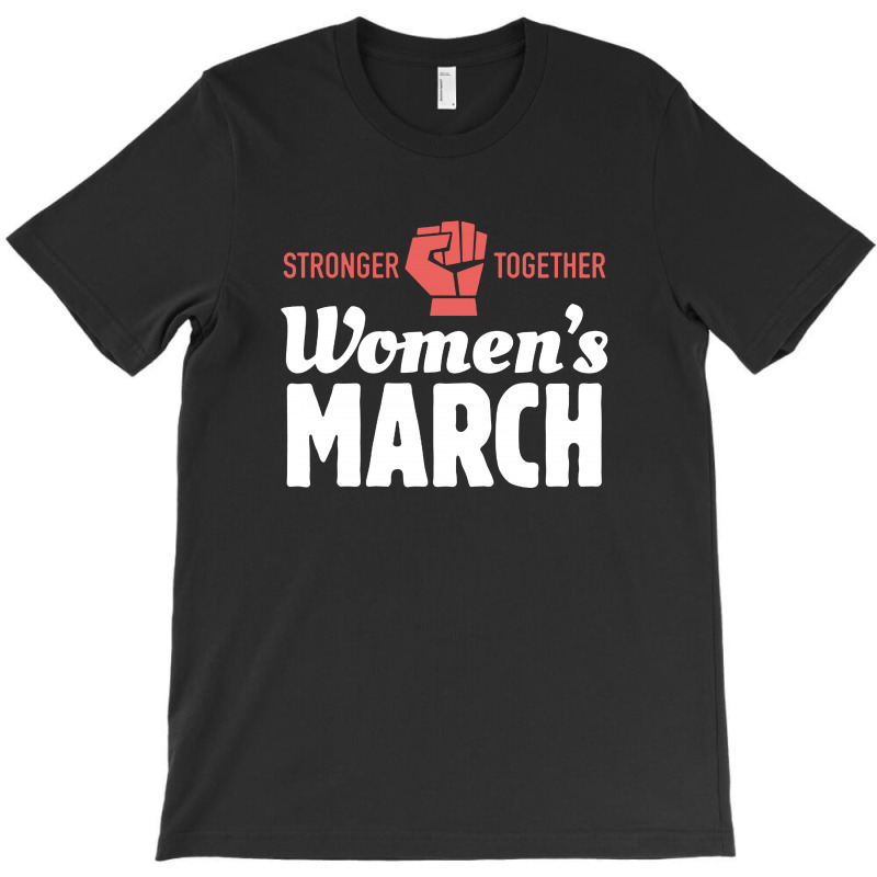 Stronger Women's March 2019 T-shirt | Artistshot