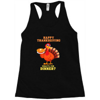 Happy Thanksgiving Turkey Arrives Carrying A Pie For Dinner T Shirt Co Racerback Tank | Artistshot