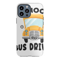 School Bus Driver Iphone 13 Pro Max Case | Artistshot