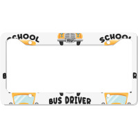 School Bus Driver License Plate Frame | Artistshot