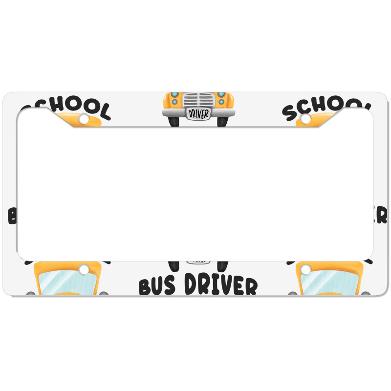 School Bus Driver License Plate Frame | Artistshot