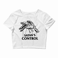 Satans Control Crop Top | Artistshot