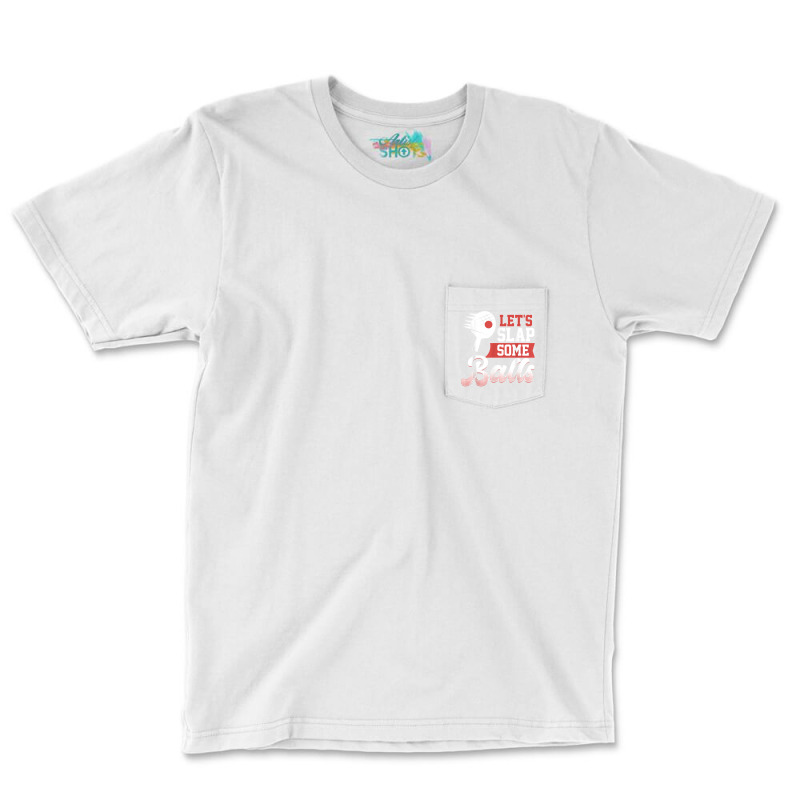 Let's Slap Some Balls Ping Pong Pocket T-shirt | Artistshot