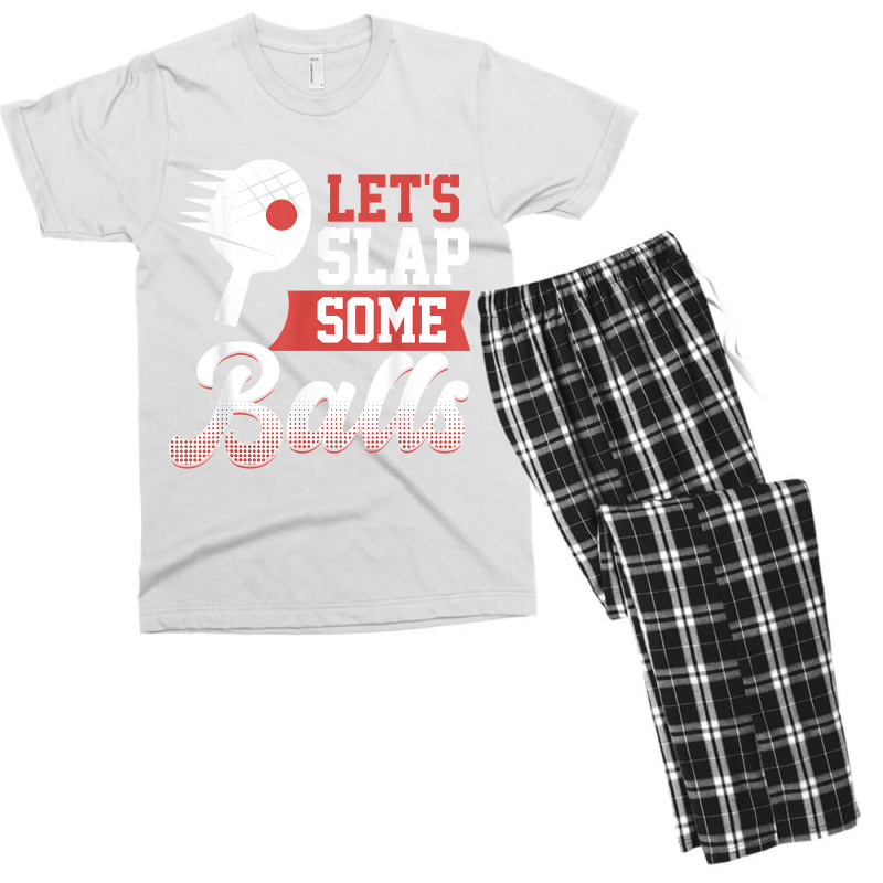 Let's Slap Some Balls Ping Pong Men's T-shirt Pajama Set | Artistshot