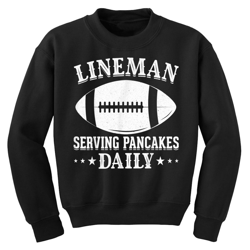 Funny Lineman Serving Pancakes Daily I Linemen Football T Shirt Youth Sweatshirt | Artistshot