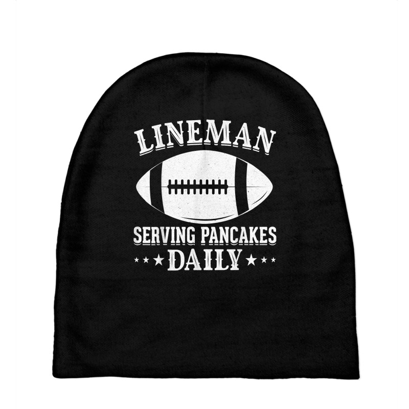 Funny Lineman Serving Pancakes Daily I Linemen Football T Shirt Baby Beanies | Artistshot