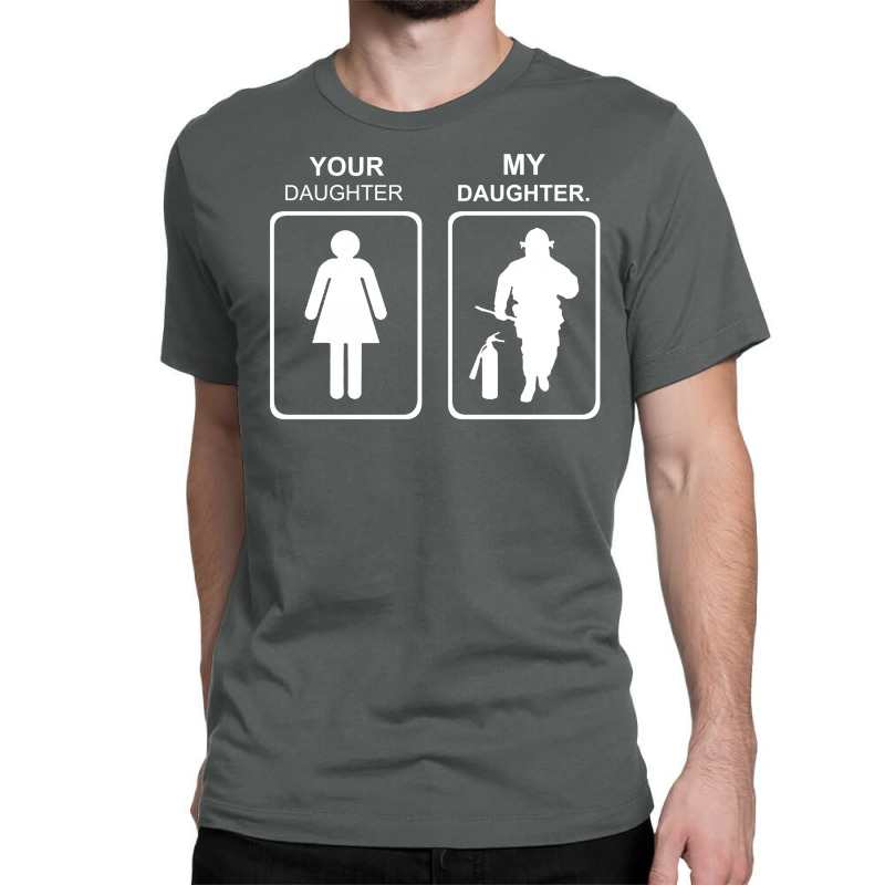 your daughter my daughter shirt