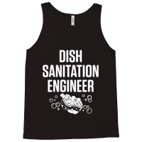 Dishwasher Sanitation Engineer Funny Dishwashing Gift T Shirt Tank Top | Artistshot