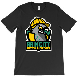 rain city bitch pigeons T-Shirt | Artistshot
