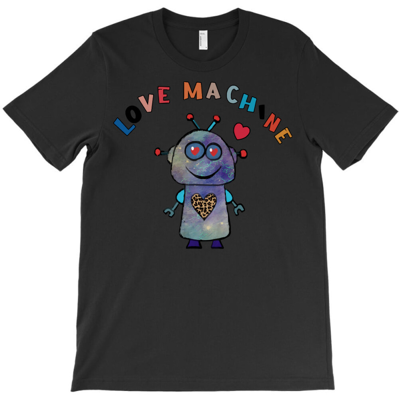 Valentine Robot T  Shirt Love Machine Kid's Valentine's Day Cute Robot T-shirt | Artistshot