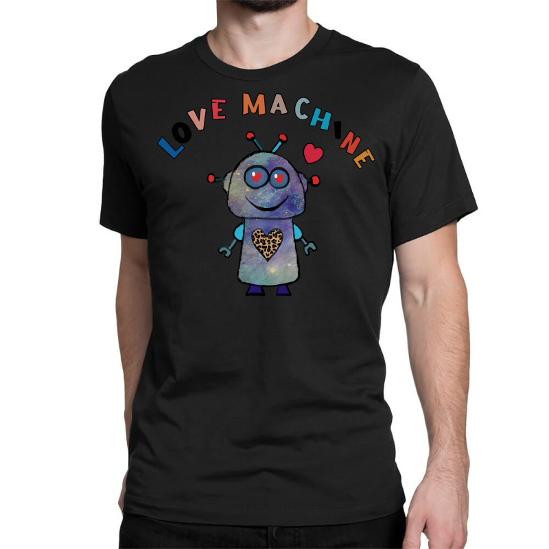 Valentine Robot T  Shirt Love Machine Kid's Valentine's Day Cute Robot Classic T-shirt | Artistshot