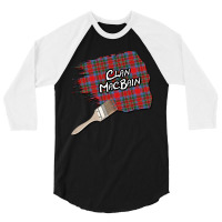 Day Gifts Clan Macbain Funny Gifts Men 3/4 Sleeve Shirt | Artistshot