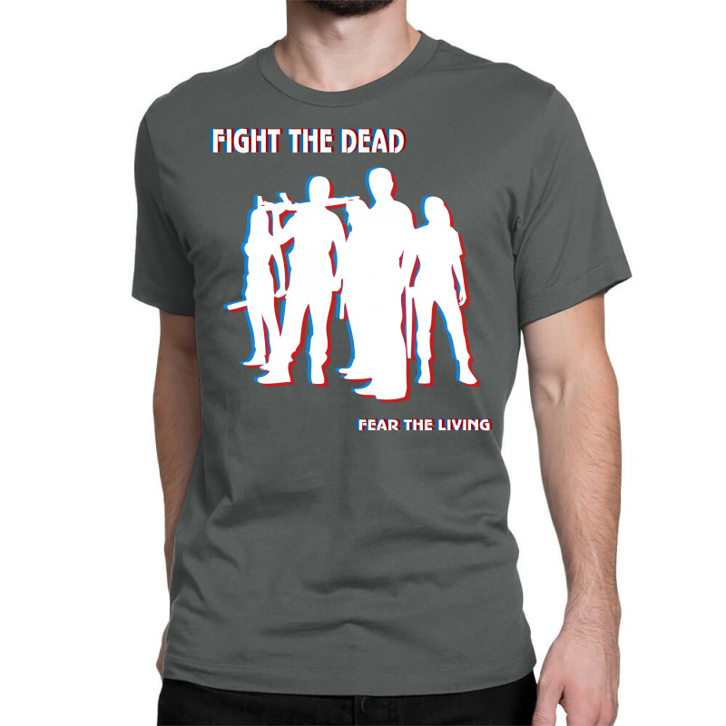 Fight The Dead Classic T-shirt by Chilistore | Artistshot