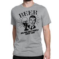 Beer Helping Ugly People Classic T-shirt | Artistshot