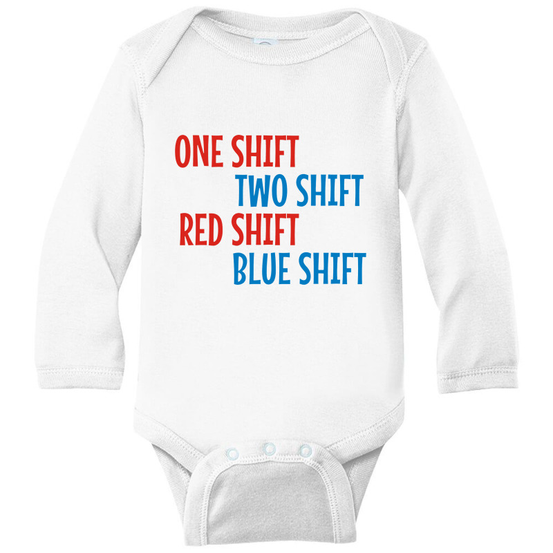 One Shift Two Shift Red Shift Blue Shift Long Sleeve Baby Bodysuit | Artistshot