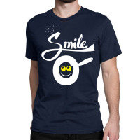 Make A Smile Fried Classic T-shirt | Artistshot