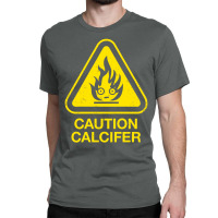 Caution Calcifer Classic T-shirt | Artistshot