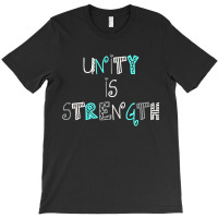 Unity Is Strength Merch T-shirt | Artistshot