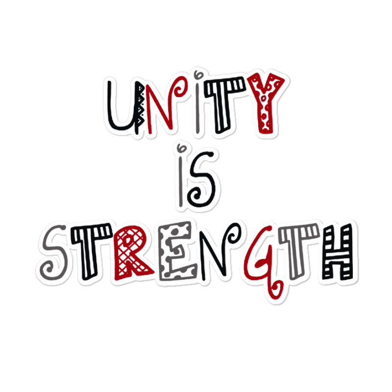 Unity Is Strength Merch Sticker | Artistshot