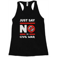 Say No To Civil War Racerback Tank | Artistshot