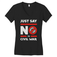 Say No To Civil War Women's V-neck T-shirt | Artistshot