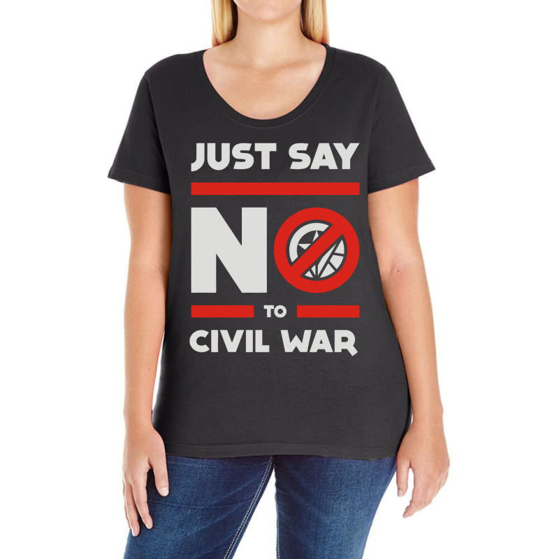 Say No To Civil War Ladies Curvy T-Shirt by YatHad | Artistshot