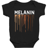 Drippin Melanin Tshirts For Women Pride  Gifts Black History T Shirt Baby Bodysuit | Artistshot