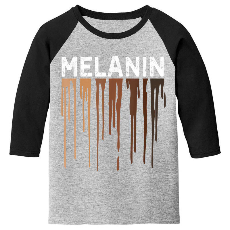 Drippin Melanin Tshirts For Women Pride  Gifts Black History T Shirt Youth 3/4 Sleeve | Artistshot