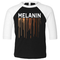 Drippin Melanin Tshirts For Women Pride  Gifts Black History T Shirt Toddler 3/4 Sleeve Tee | Artistshot