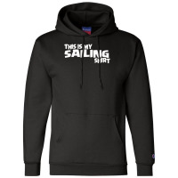 This Is My Sailing Champion Hoodie | Artistshot