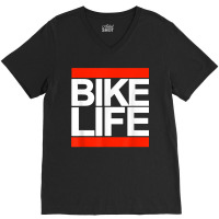 Bike Life Bold Biking T Shirt V-neck Tee | Artistshot