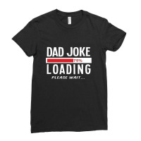 Dad Joke Loading Ladies Fitted T-shirt | Artistshot