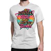 The Thunder Rolls And The Lightnin Strikes Lightning Bolt T Shirt Classic T-shirt | Artistshot