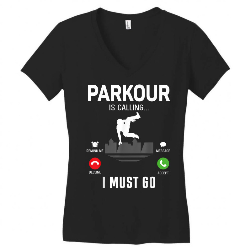 Parkour Free Running Traceur Phone Display Parkour Is T Shirt Women's V-Neck T-Shirt by hustonfkobar3 | Artistshot