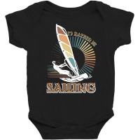 Sailing T  Shirt I'd Rather Be Sailing   Vintage Sailing T  Shirt Baby Bodysuit | Artistshot