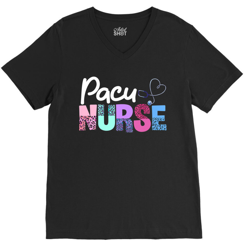 Pacu Nurse Crew Cute Post Anesthesia Care Unit Pacu Nurse Premium T Sh V-neck Tee | Artistshot