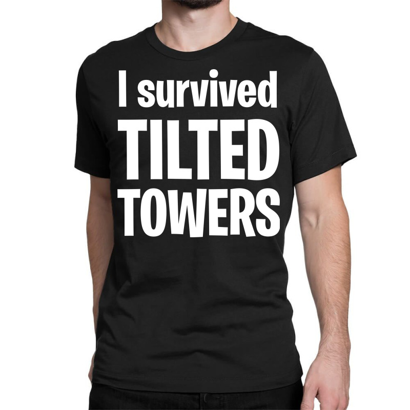 i survived tilted towers shirt