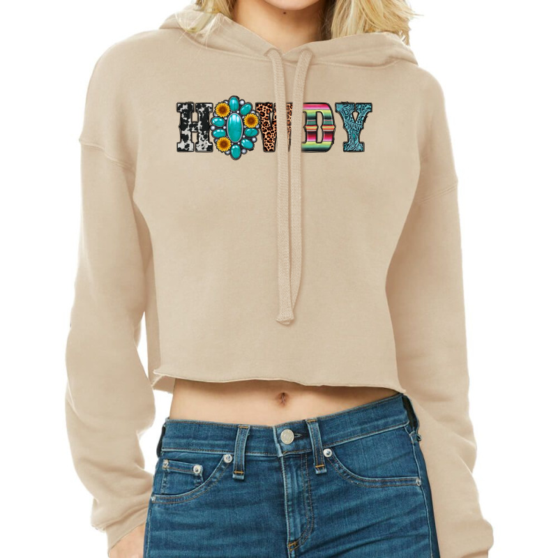 Howdy Cropped Hoodie | Artistshot