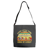 Every Little Thing Is Gonna Be Alright Bird Adjustable Strap Totes | Artistshot