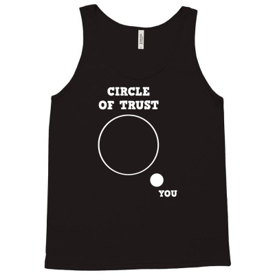 Circle Of Trust Tank Top Designed By Lub1s