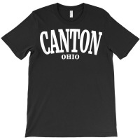 Canton Ohio Vintage Style Large Font Shirt T-shirt | Artistshot