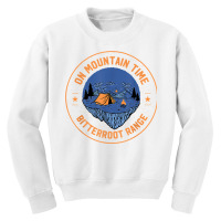 On Mountain Time Bitterroot Range Hiking Idaho Hiker Outdoor T Shirt Youth Sweatshirt | Artistshot