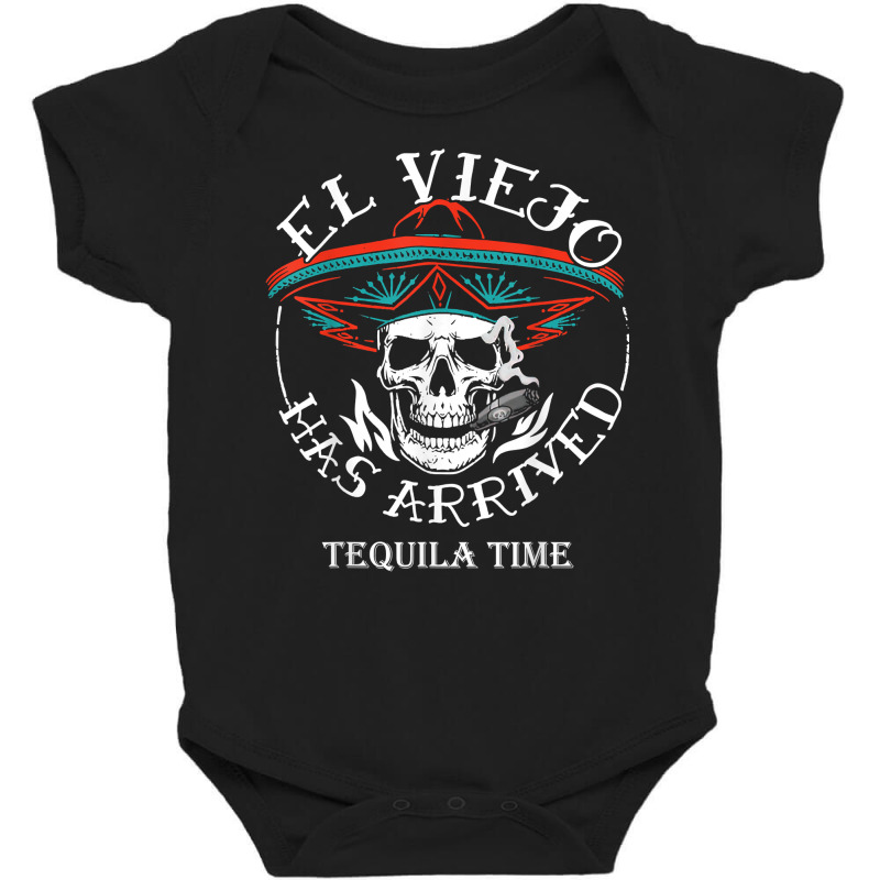 El Viejo Has Arrived Tequila Time Vintage T Shirt Baby Bodysuit by peersodshamiw8 | Artistshot